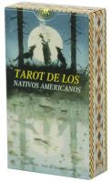 Tarot de los Nativos Americanos - Laura Tuan y Sergio Tissel...