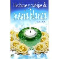 LIBRO Hechizos y Trabajos de Magia Blanca (Xochitl Medina)
